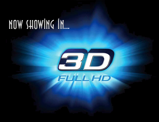 Now in Hi Def 3D